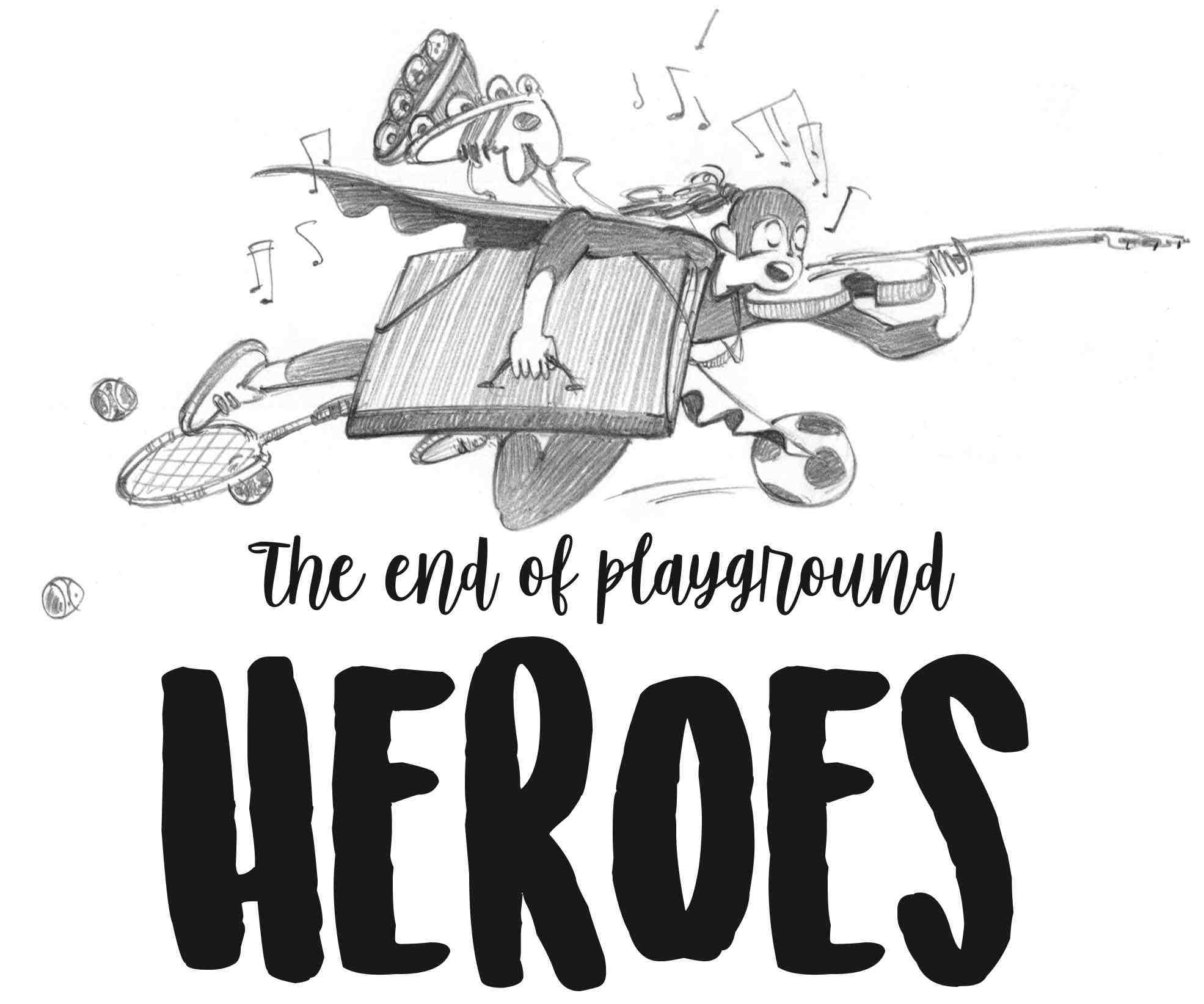 The End of Playground Heroes